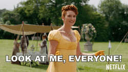 Look At Me Everyone Im Prudence Featherington GIF
