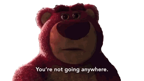 Lotso From Toy Story Says That He 'S Not Going Anywhere Sticker