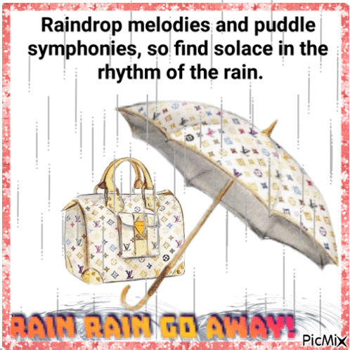 Louis Vuitton Bag And Umbrella Rain Rain Go Away GIF