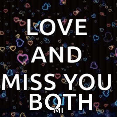 Love And Miss You Both Poster GIF