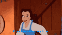 Love Good Morning From Singing Princess Belle GIF