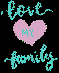 Love My Family Digital Art GIF