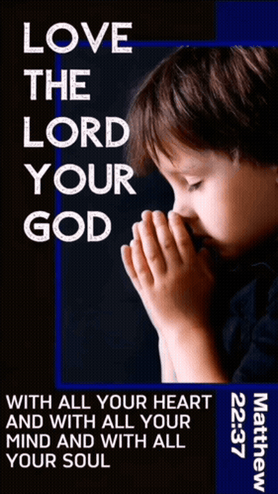 Love The Lord Your God Poster GIF