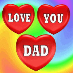 Love You Dad GIF
