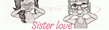 Love You Sister Animated Girls Heart Signs GIF 
