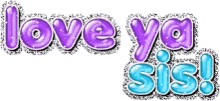 Love You Sister Sparkling Bubble Text GIF