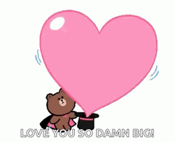 Love You So Damn Big GIF