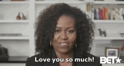 Love You So Much Michelle Obama GIF