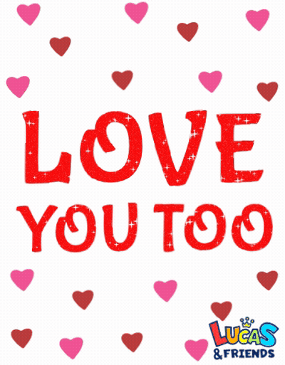 Love You Too Poster With Hearts GIF