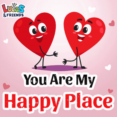 Lucas & Friends Valentine Card With Two Hearts Saying You Are My Happy Place GIF