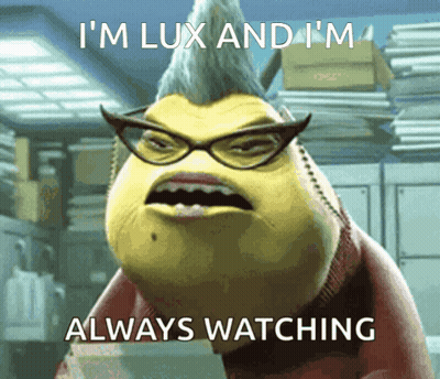 Lux Monsters Inc I'm Always Watching GIF