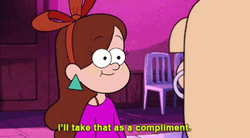 Mabel Pines Take That Compliment