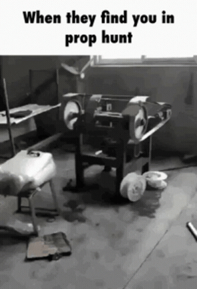 Machine When They Find You In Prop Hunt GIF