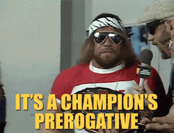 Macho Man Champions Prerogative GIF