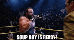Macho Man Soup Boy Is Ready  GIF
