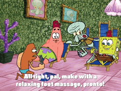 Mad Squidward Wants Foot Massage Pronto GIF