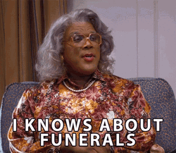 Madea Simmons Knows About Funeral GIF