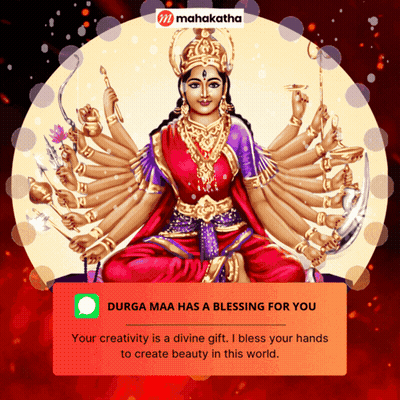 Mahakatha Message Durga Maa Blessing For You And Your Creativity Is A Divine Gift GIF