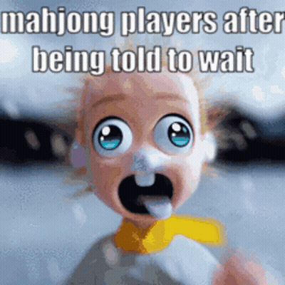 Mahjong Players After Being Told To Wait GIF