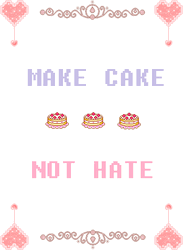 Make Cake Not Hate Slogan