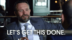 Make It Happen Get Er Done GIF