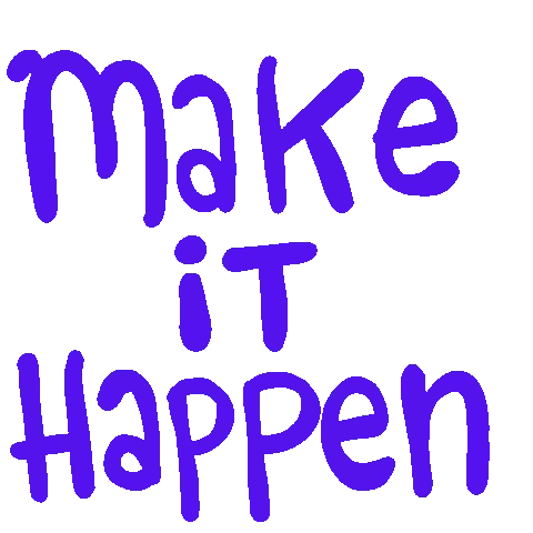 Make It Happen Sign In Purple Sticker