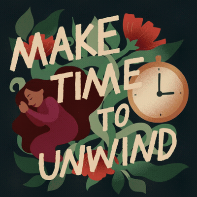 Make Time To Unwind Poster With Sleeping Woman GIF