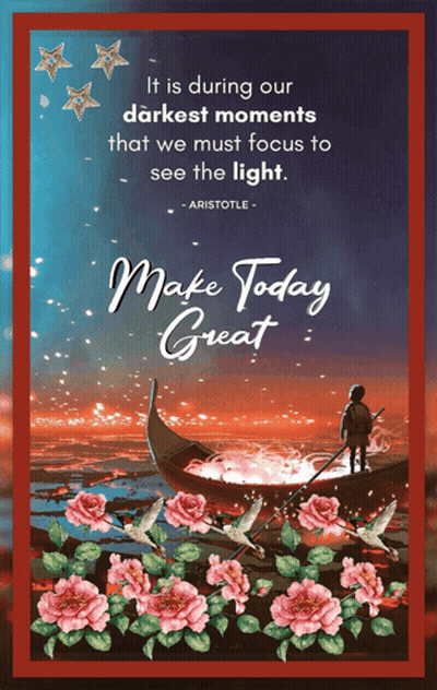 Make Today Great Quote Poster GIF