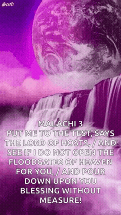 Malachi 3 Put Me To The Test Says The Lord Of Hosts GIF