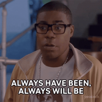 Man Always Have Been Always Will Be On Peacock GIF
