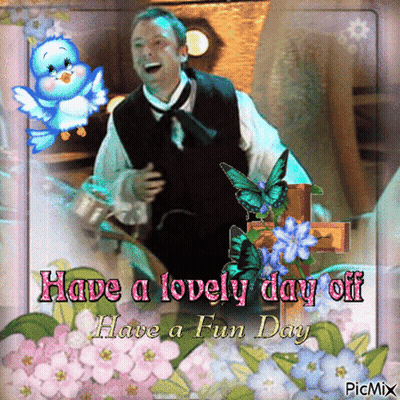 Man And Flowers Have A Lovely Day Off Have A Fun Day GIF