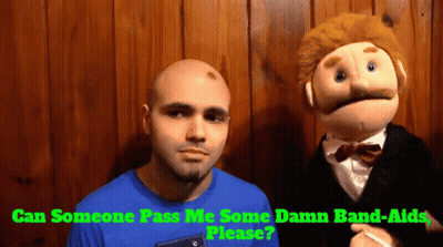 Man And Puppet Can Someone Pass Me Some Damn Band-Aids Please GIF