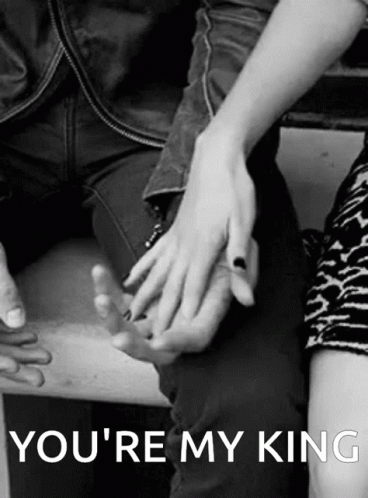 Man And Woman Holding Hands You're My King GIF
