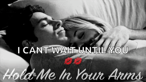 Man And Woman Hugging With Caption I Cant Wait Until You Hold Me In Your Arms GIF