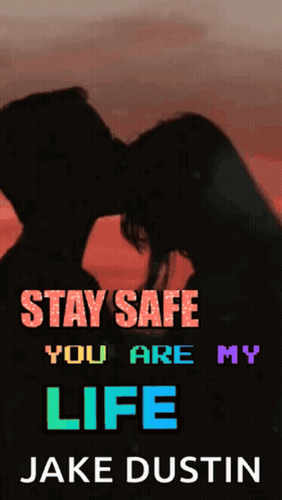 Man And Woman Kissing Stay Safe You Are My Life GIF