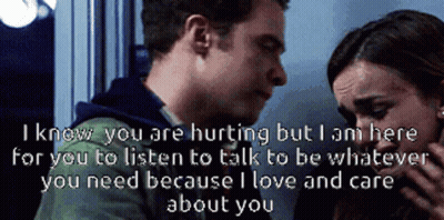 Man And Woman Looking At Each Other Saying I Know You Are Hurting But I Am Here For You GIF