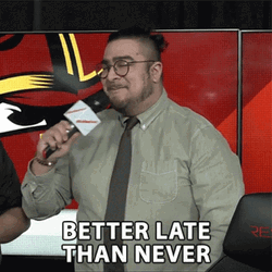 Man Announced Better Late Than Never GIF