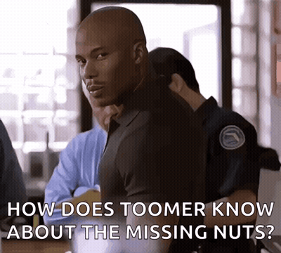 Man Asking How Does Toomer Know About Missing Nuts GIF