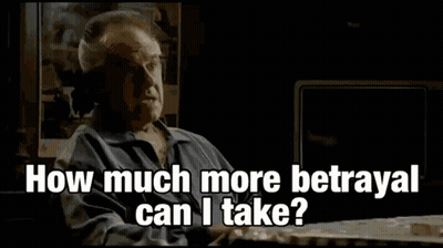 Man Asking How Much More Betrayal Can I Take GIF