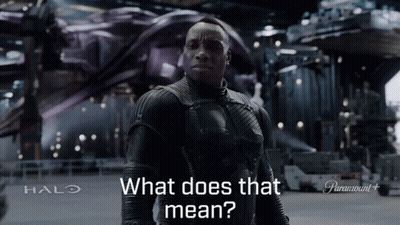 Man Asking What Does That Mean Halo Sign GIF