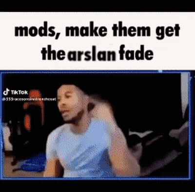 Man At Computer Saying Mods Make Them Get The Arslan Fade GIF