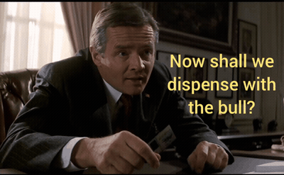 Man At Desk Now Shall We Dispense With The Bull GIF