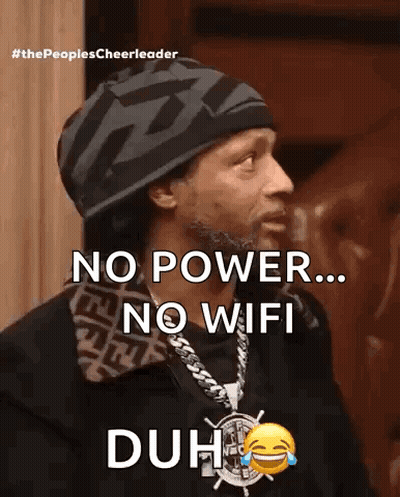 Man Beanie Says No Power No Wifi Duh GIF