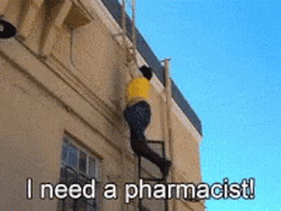 Man Climbing Building Saying I Need A Pharmacist GIF