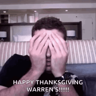 Man Covering Face Saying Happy Thanksgiving Warren's GIF