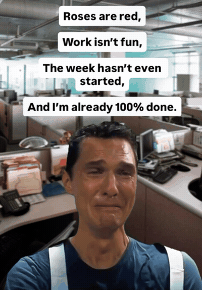 Man Crying In Office Roses Are Red Work Isn't Fun GIF