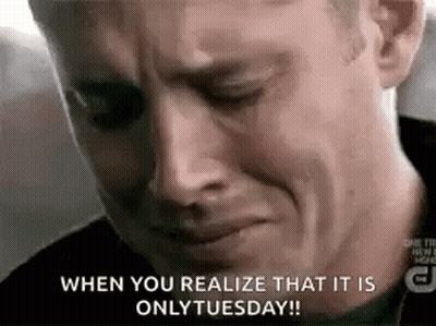 Man Crying When You Realize It Is Only Tuesday GIF