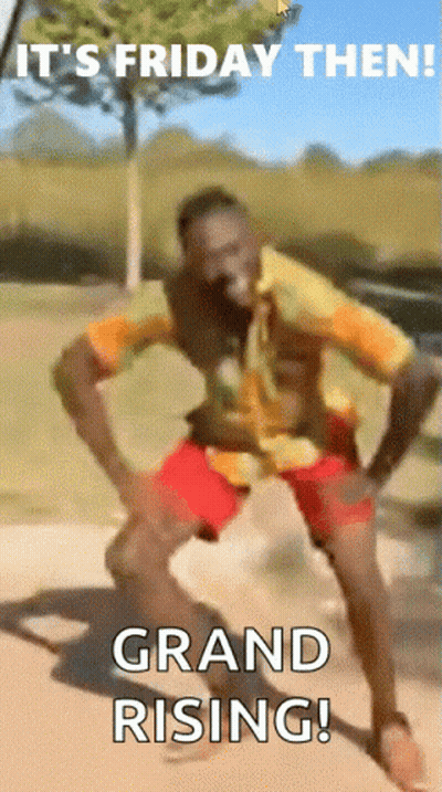 Man Dancing Saying It's Friday Then Grand Rising GIF