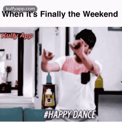 Man Dancing When It's Finally The Weekend GIF