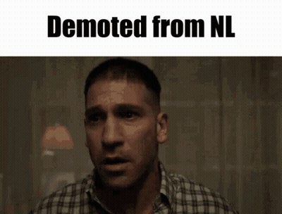 Man Demoted From NL GIF